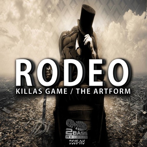 OUT NOW - DS2B065 - DJ RODEO - KILLA'S GAME - OUT NOW
