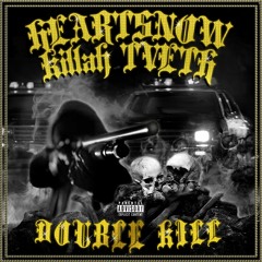 HEARTSNOW x Killah TVETH    (prod.  Kaneki サウンド)