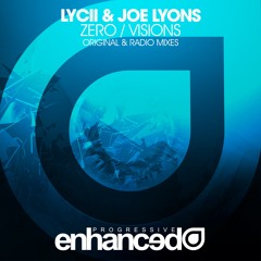 Lycii & Joe Lyons - Zero (Original Mix) [OUT NOW]