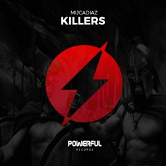 MijCadiaz - Killers (OUT NOW)
