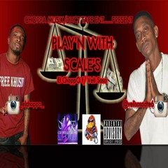 Playing Wit Scales FtVeli Sosa (Duct Tape)