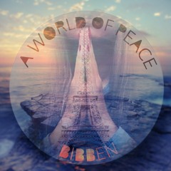 A World Of Peace - Jacoo (BIBBEN Remix)