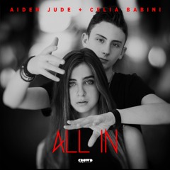 Aiden Jude & Celia Babini - All In