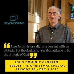 Episode 10 - Jesus: The Christmas special