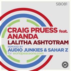 SB081 | Craig Pruess ft. Ananda 'Lalitha Ashtotram' (Audio Junkies & Sahar Z ft. Idan K Organic Mix)