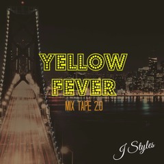 Yellow Fever Mix Tape 2.0