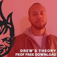 Drew's Theory - Unite [FKOF Free Download]