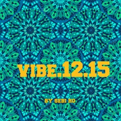 vibe.12.15