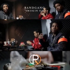 BandGang - Smoking On