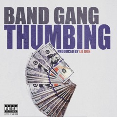 Band Gang - Thumbing