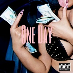 One Day (Prod. Mj Nichols)