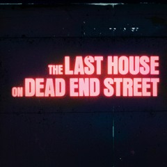 "Last House On Dead End Street" Soundtrack Preview Samples