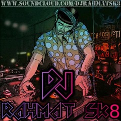 DJRAHMAT SK8 - SAMBALADO BREAKBEAT