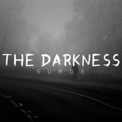 SURGE - The Darkness (Original Mix)