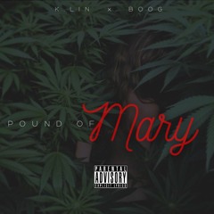 (K.Lin x Boogalito) - Pound Of Mary