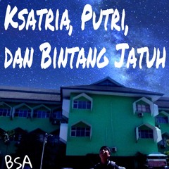 Ksatria, Putri, Dan Bintang Jatuh