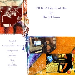 I'll Be A Friend Of His