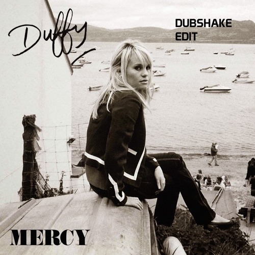 Stream Duffy - Mercy (Dubshake 20k Edit) Free Download by Dubshake | Listen  online for free on SoundCloud