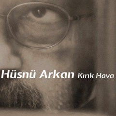 Hüsnü Arkan - Öyle Bir Rüya ( Birsen Tezer Ile )