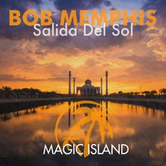 Bob Memphis - Salida Del Sol (Original Mix)