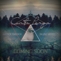 Wizack Twizack Vs Silent Witch - Cinta Larga |Demo|