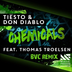 Tiesto & Don Diablo - Chemicals (BVC Remix) FREE DOWNLOAD
