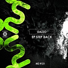 Dazzo - Step Back (Original Mix) | OUT NOW