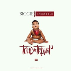 TONE TRUMP (BIGGIE FREESTYLE)