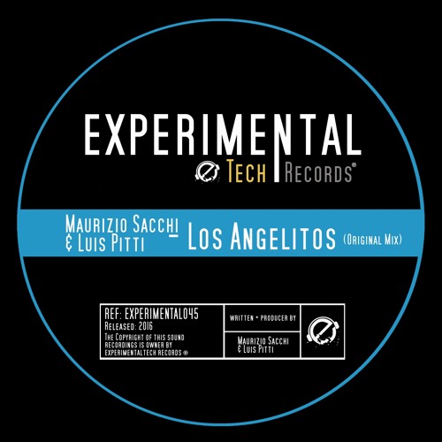 Maurizio Sacchi & Luis Pitti - Los Angelitos (Original Mix) [ExperimentalTech Records]