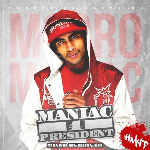 MocroManiac - Hold You Down (Mani 4 President)