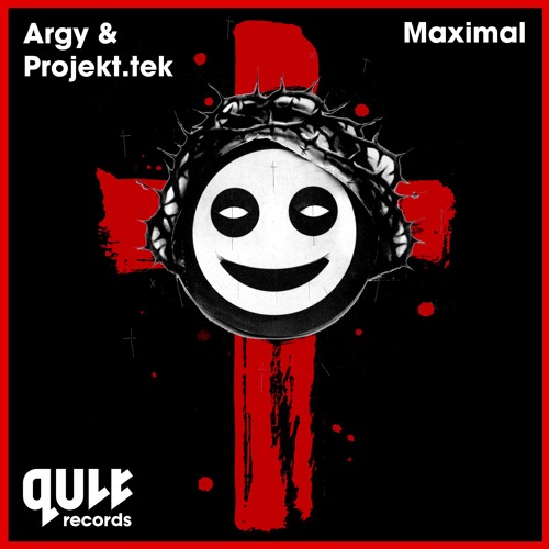 Argy & Projekt.Tek - Maximal [QULT015] - OUT NOW