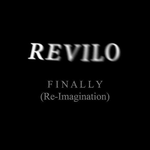 Finally (Re-Imagination)
