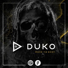 Duko - Move Ya Body (Original Mix)