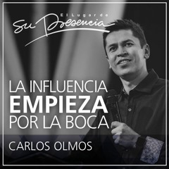 La influencia empieza por la boca - Carlos Olmos - 6 Diciembre 2015