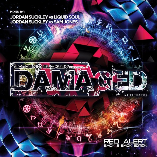 Jordan Suckley, Liquid Soul & Sam Jones - Damaged Records- Red Alert (Back 2 Back) [Preview]