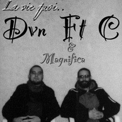 La Vie Quoi - Dvn Ft C & Magnifica (Prod. IanEwing & Garrett Benally)