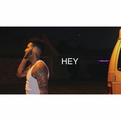 Hey  x Young Drew