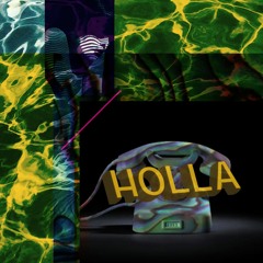 Holla ft. Maka