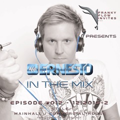 Franky Flow Invites... Episode #012 -  DJ Ernesto in the mix