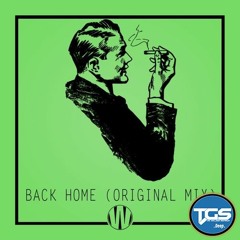 [TGS Exclusive] Welle - Back Home (Original Mix)