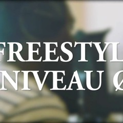 Freestyle Niveau 0