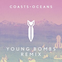 Coasts - Oceans (Young Bombs Remix)