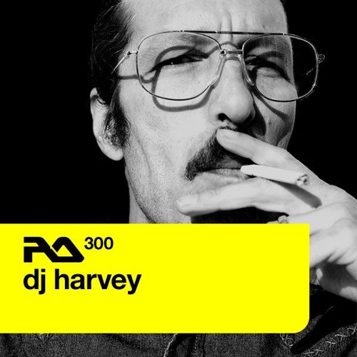 Stream RA.300 DJ Harvey by Resident Advisor | Listen online