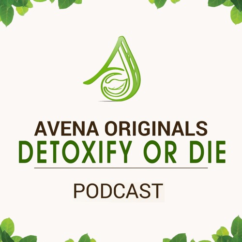 Detoxify & Live!