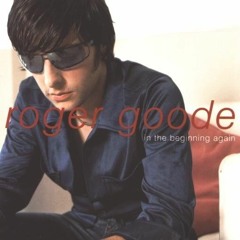 Roger Goode Feat Tasha Baxter - In The Beginning Again (Ferry Corsten Remix)