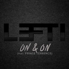 On & On (Feat. Prince Terrence)