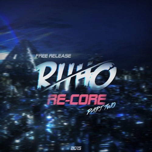 Stream Riiho - Re - Core Pt. 2 [FREE RELEASE] by Riiho | Listen online ...