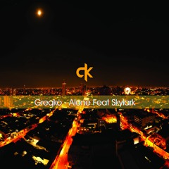 Greqko - Alone Feat Skylark (Preview)