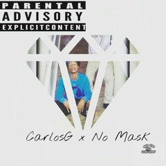 CarlosG x No Mask.