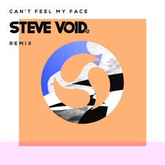 The Weeknd X Ember Island - Can't Feel My Face (Steve Void Remix)